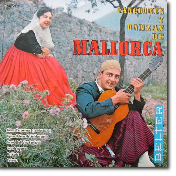 Agrupación El Parado de Valldemossa, Canciones y danzas de Mallorca