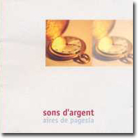 Aires de Pagesia, Sons d'argent