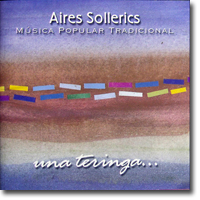 Aires Sollerics, Una teringa...