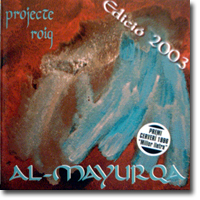 Al-Mayurqa, Projecte Roig (Edici� 2003)
