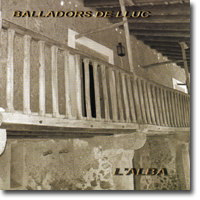 Balladors de Lluc, L'alba