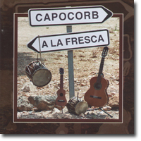 Capocorb, A la fresca