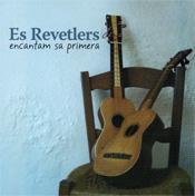 Es Revetlers, Encantam sa primera