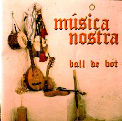M�sica Nostra, Ball de bot