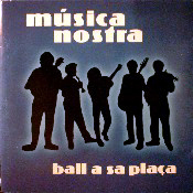 M�sica Nostra, Ball a sa pla�a