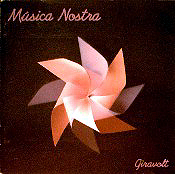 M�sica Nostra, Giravolt