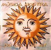 M�sica Nostra, ... De dia i de nit