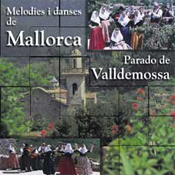 Parado de Valldemossa, Melodies i danses de Mallorca