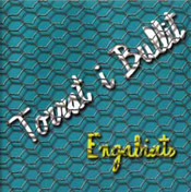 Torrat i bullit, Engabiats